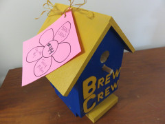 #44 Brew Crew Bird House donated by Terry Miller