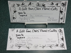 2 each $10.00 gift certificates. Donated by Chris' Floral & Gifts in Markesan.